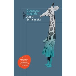 O pescoço da girafa - Judith Shalansky