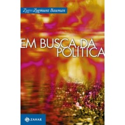 EM BUSCA DA POLITICA -...