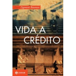 VIDA A CREDITO - Zygmunt Bauman