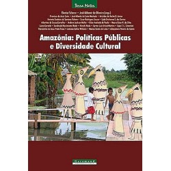 AMAZONIA: POLITICAS PUBLICAS E DIVERSIDADE - ELENISE SCHERER E ALDEMIR DE OLIVEIRA