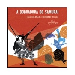 DOBRADURA DO SAMURAI, A