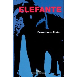Elefante - Francisco Alvim