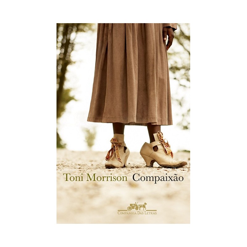 Compaixão - Toni Morrison