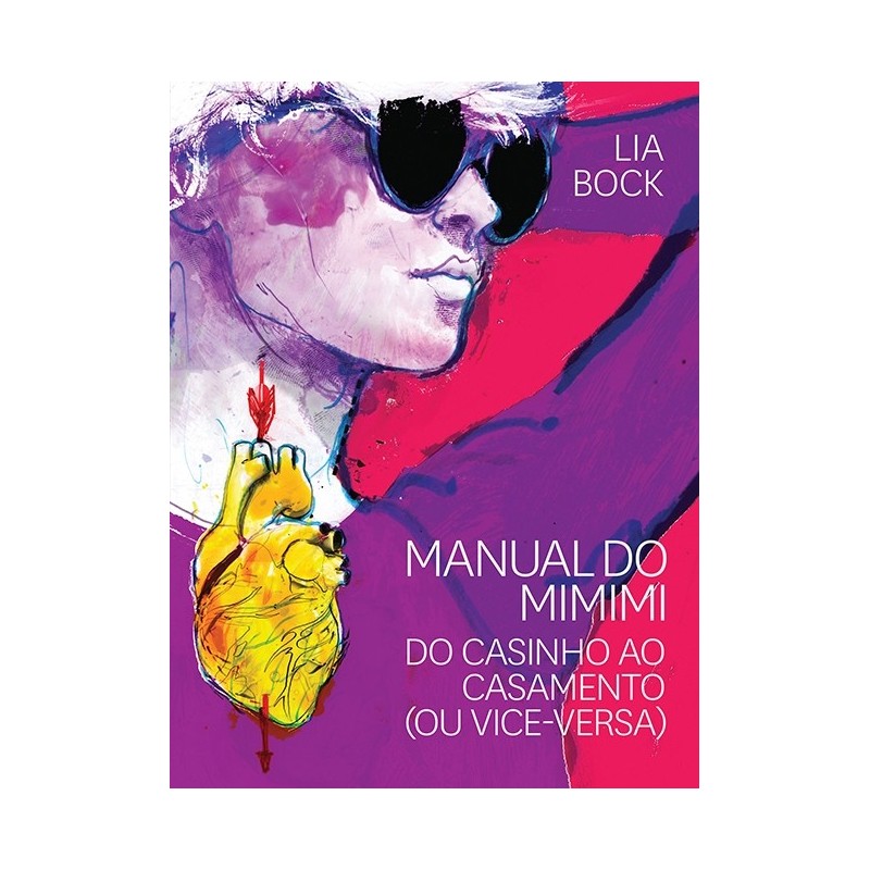 Manual do mimimi - Lia Bock
