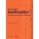 Hans-Joachim Koellreutter - Brito, Teca Alencar de