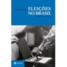 ELEICOES NO BRASIL: DO IMPERIO AOS DIAS ATUAIS - Jairo Cesar Marconi Nicolau