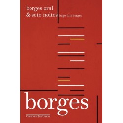Borges oral & sete noites -...