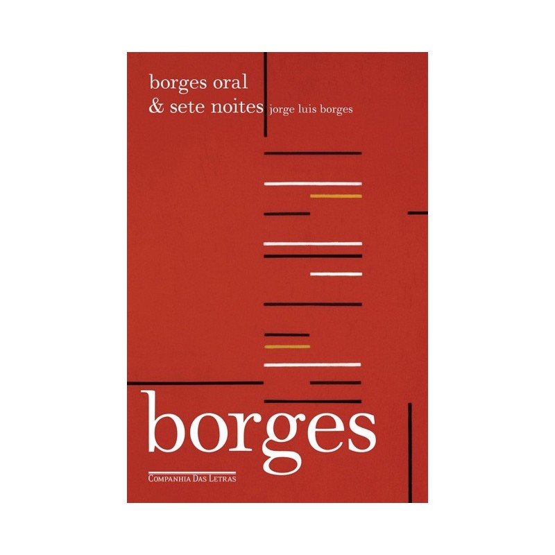 Borges oral & sete noites - Jorge Luis Borges