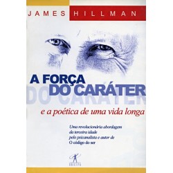 FORCA DO CARATER, A