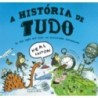 HISTORIA DE TUDO, A