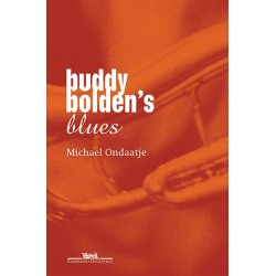 Buddy Bolden's Blues - Michael Ondaatje