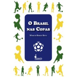 O Brasil nas copas - Silva,...