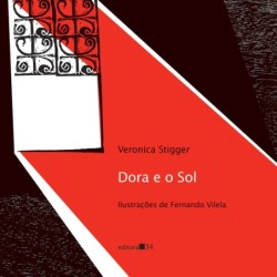 Dora e o Sol - Stigger, Veronica (Autor)