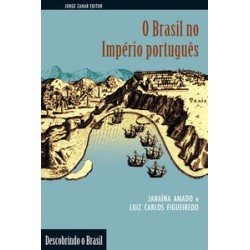 BRASIL NO IMPERIO PORTUGUES, O - Janaina Passos Amado Baptista Figueiredo, Luiz Carlos Baptista de F