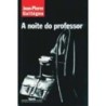 NOITE DO PROFESSOR, A