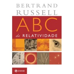 ABC DA RELATIVIDADE - Bertrand Russell