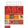 ABC DA RELATIVIDADE - Bertrand Russell