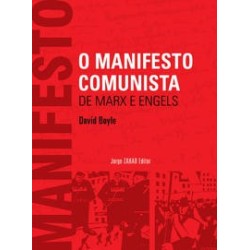 MANIFESTO COMUNISTA DE MARX E ENGELS, O - David Boyle