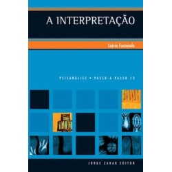 INTERPRETACAO, A - PASSO A PASSO - Laéria Bezerra Fontenele