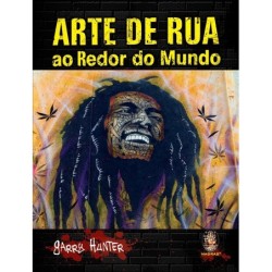 ARTE DE RUA - GARRY HUNTER