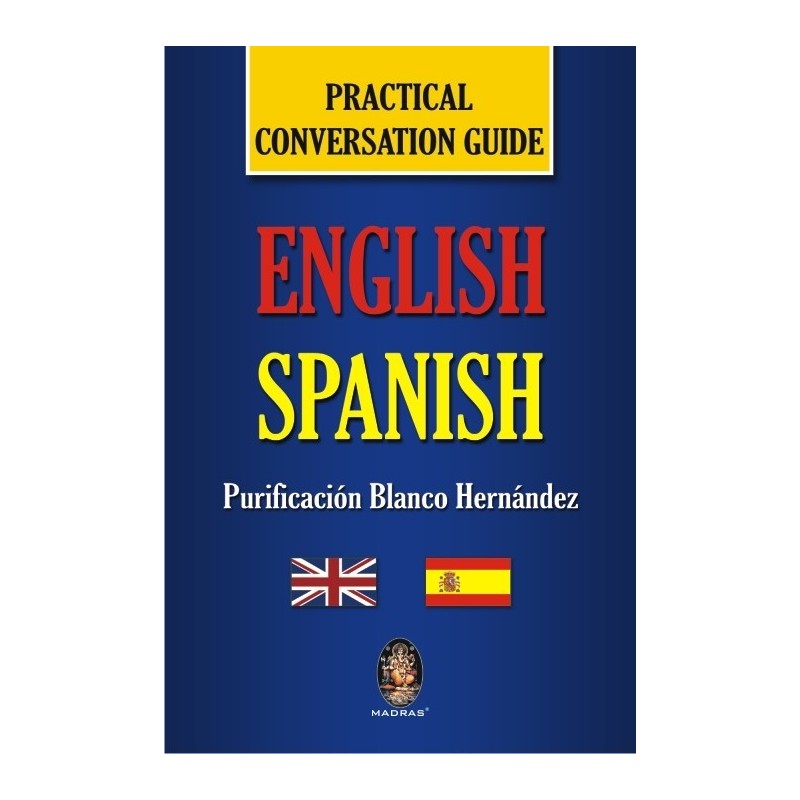 GUIA PRAT.DE CONVERSACAO (INGLES ESPAN.) - PURIFICACION B.HERNANDEZ