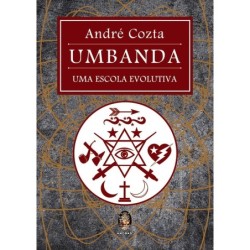 UMBANDA UMA ESCOLA EVOLUTIVA - ANDRE COZTA