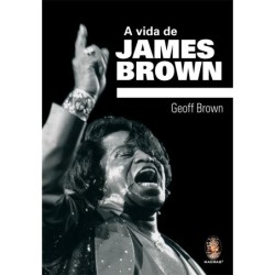 VIDA DE JAMES BROWN A -...