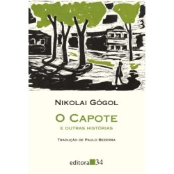 O capote e outras histórias - Gogól, Nikolai (Autor)
