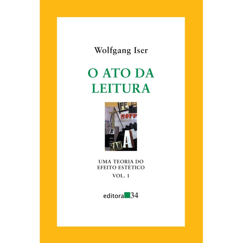 O ato da leitura - Iser, Wolfgang (Autor)