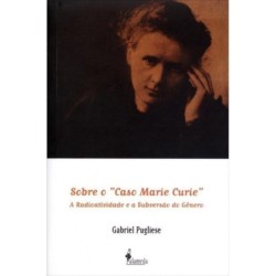 Sobre o "caso Marie Curie"...