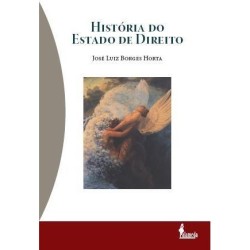 História do Estado de Direito - José Luiz Borges Horta