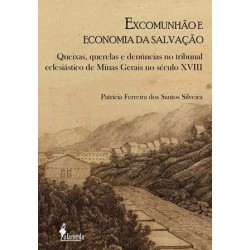 EXCOMUNHÃO E ECONOMIA DA SALVAÇÃO - Patricia Ferreira dos Santos Silveira