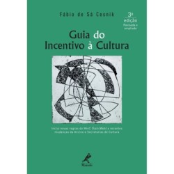 Guia do incentivo à cultura - Cesnik, Fábio de Sá (Autor)