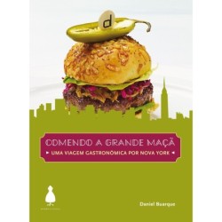 Comendo a grande maçã - Buarque, Daniel (Autor), Perlingeiro, Camila (Editor)