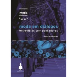 Moda em diálogos - D'Almeida, Tarcisio (Autor), Perlingeiro, Camila (Editor)