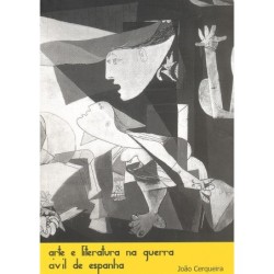Arte e literatura na guerra civil de Espanha - Cerqueira, João (Autor), Ramos, Alexandre Dias (Edito