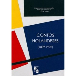 Contos holandeses (1839-1939) - Dago, Daniel (Organizador), Xavier, João Ricardo (Editor)