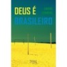 Deus é brasileiro - Lemmens, Harrie (Autor), Xavier, João Ricardo (Editor)