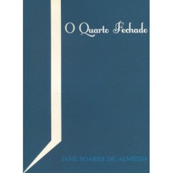 O quarto fechado - Almeida, Jane Soares de (Autor), Amaral, Willian C. (Editor)