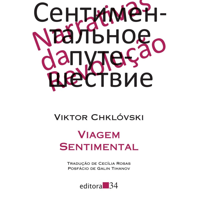 Viagem sentimental - Chklóvski, Viktor (Autor)