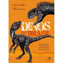 Dinos do Brasil - Anelli,...