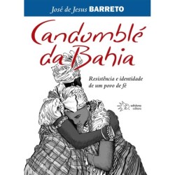 Candomblé da Bahia -...