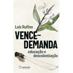 Vence-demanda - Rufino, Luiz (Autor)