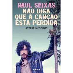 Raul Seixas - Medeiros,...