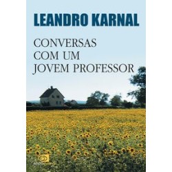 CONVERSAS COM UM JOVEM PROFESSOR