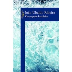 Viva o povo brasileiro - João Ubaldo Ribeiro
