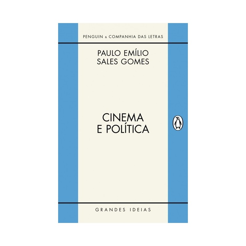 CINEMA E POLITICA - Paulo Emílio Sales Gomes