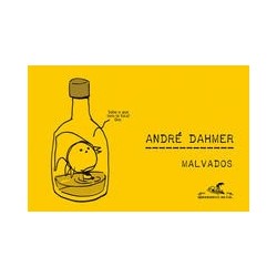 Malvados - André Dahmer