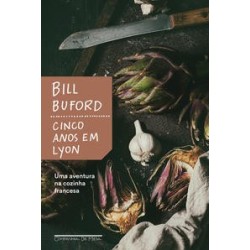 Cinco anos em Lyon - Buford, Bill