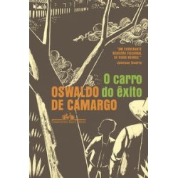 O carro do êxito - Camargo, Oswaldo de